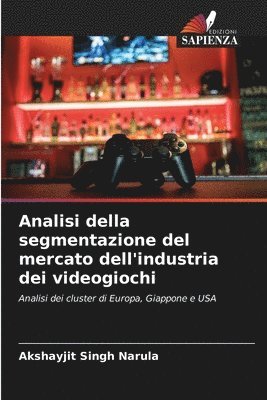 bokomslag Analisi della segmentazione del mercato dell'industria dei videogiochi