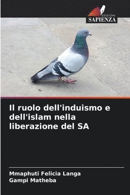 bokomslag Il ruolo dell'induismo e dell'islam nella liberazione del SA