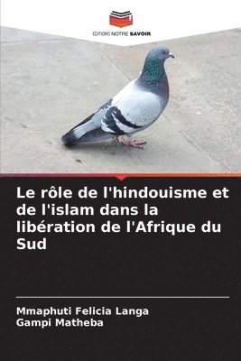 Le rle de l'hindouisme et de l'islam dans la libration de l'Afrique du Sud 1