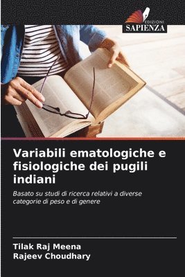 bokomslag Variabili ematologiche e fisiologiche dei pugili indiani