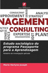 bokomslag Estudo sociolgico do programa Passaporte para a Aprendizagem