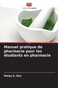 bokomslag Manuel pratique de pharmacie pour les tudiants en pharmacie