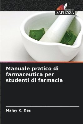 bokomslag Manuale pratico di farmaceutica per studenti di farmacia