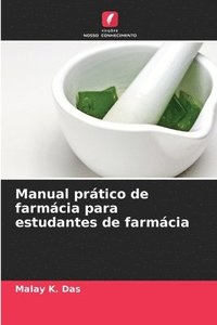 bokomslag Manual prtico de farmcia para estudantes de farmcia