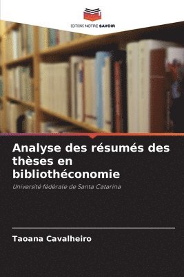 bokomslag Analyse des rsums des thses en bibliothconomie