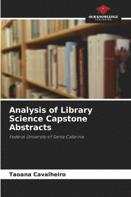 Analysis of Library Science Capstone Abstracts 1