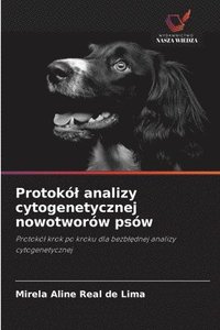 bokomslag Protokól analizy cytogenetycznej nowotworów psów