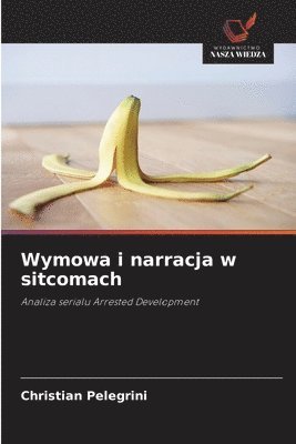 bokomslag Wymowa i narracja w sitcomach