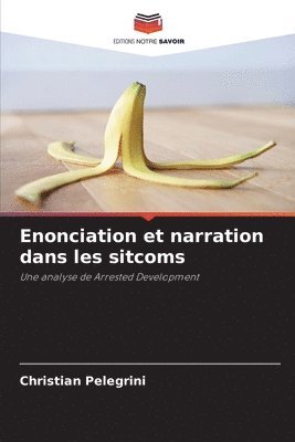 bokomslag Enonciation et narration dans les sitcoms