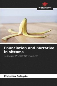 bokomslag Enunciation and narrative in sitcoms