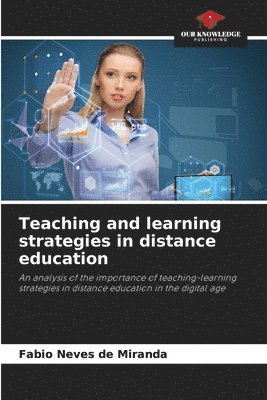 bokomslag Teaching and learning strategies in distance education