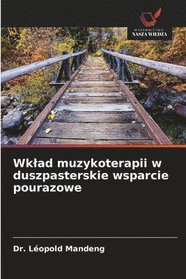 Wklad muzykoterapii w duszpasterskie wsparcie pourazowe 1