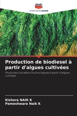 bokomslag Production de biodiesel à partir d'algues cultivées