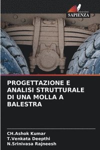 bokomslag Progettazione E Analisi Strutturale Di Una Molla a Balestra