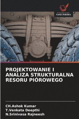 bokomslag Projektowanie I Analiza Strukturalna Resoru Piórowego