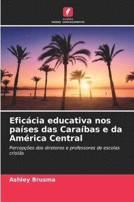 bokomslag Eficácia educativa nos países das Caraíbas e da América Central