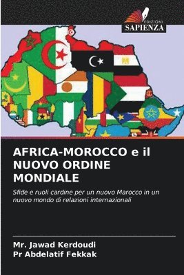 bokomslag AFRICA-MOROCCO e il NUOVO ORDINE MONDIALE