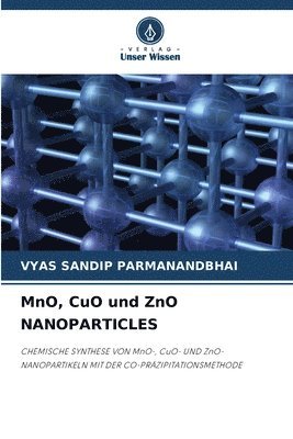 bokomslag MnO, CuO und ZnO NANOPARTICLES