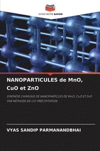 bokomslag NANOPARTICULES de MnO, CuO et ZnO