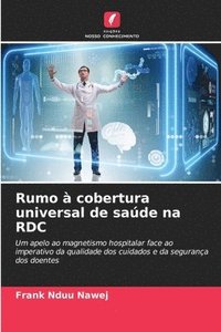 bokomslag Rumo  cobertura universal de sade na RDC