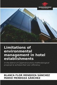 bokomslag Limitations of environmental management in hotel establishments