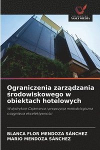 bokomslag Ograniczenia zarz&#261;dzania &#347;rodowiskowego w obiektach hotelowych