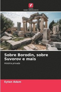 bokomslag Sobre Borodin, sobre Suvorov e mais