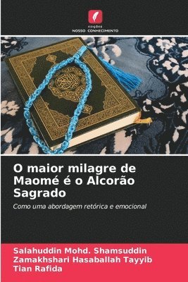 bokomslag O maior milagre de Maom  o Alcoro Sagrado