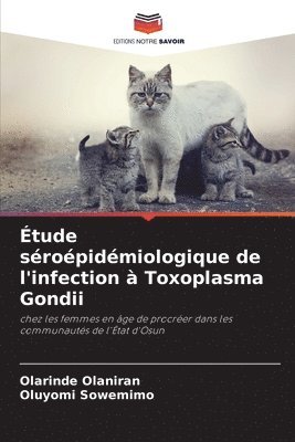 bokomslag Étude séroépidémiologique de l'infection à Toxoplasma Gondii