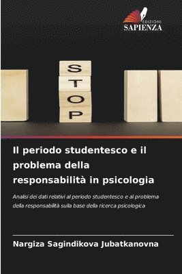 bokomslag Il periodo studentesco e il problema della responsabilit in psicologia