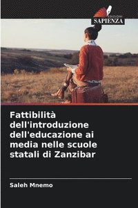 bokomslag Fattibilit dell'introduzione dell'educazione ai media nelle scuole statali di Zanzibar