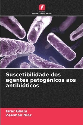 Suscetibilidade dos agentes patognicos aos antibiticos 1