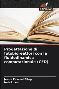 bokomslag Progettazione di fotobioreattori con la fluidodinamica computazionale (CFD)