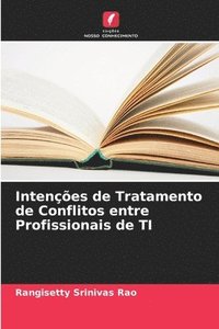 bokomslag Intenes de Tratamento de Conflitos entre Profissionais de TI