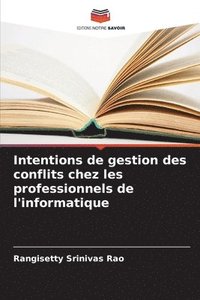 bokomslag Intentions de gestion des conflits chez les professionnels de l'informatique