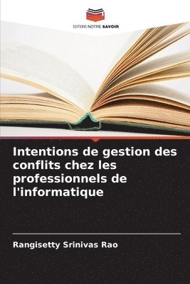 Intentions de gestion des conflits chez les professionnels de l'informatique 1