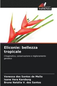 bokomslag Eliconie: bellezza tropicale