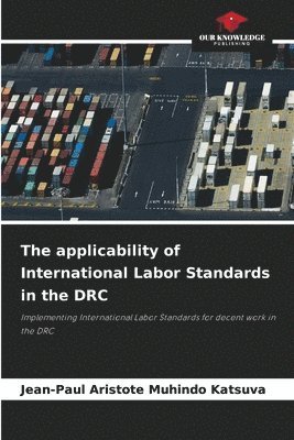 The applicability of International Labor Standards in the DRC 1