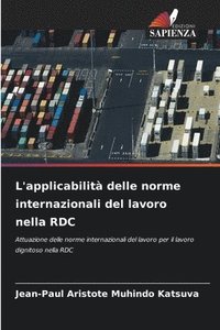 bokomslag L'applicabilit delle norme internazionali del lavoro nella RDC