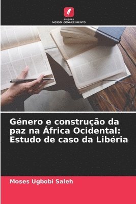 bokomslag Gnero e construo da paz na frica Ocidental