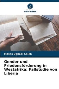 bokomslag Gender und Friedensfrderung in Westafrika