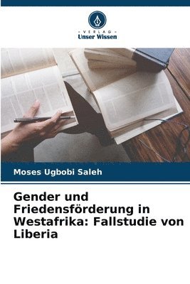 Gender und Friedensfrderung in Westafrika 1