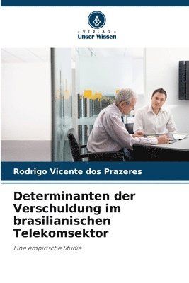 bokomslag Determinanten der Verschuldung im brasilianischen Telekomsektor