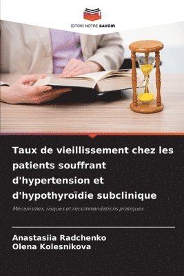 Taux de vieillissement chez les patients souffrant d'hypertension et d'hypothyrodie subclinique 1