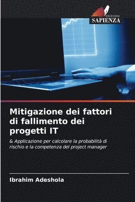 bokomslag Mitigazione dei fattori di fallimento dei progetti IT