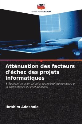 Attnuation des facteurs d'chec des projets informatiques 1