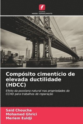 bokomslag Compósito cimentício de elevada ductilidade (HDCC)