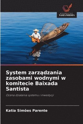 bokomslag System zarz&#261;dzania zasobami wodnymi w komitecie Baixada Santista