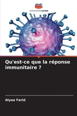 bokomslag Qu'est-ce que la rponse immunitaire ?