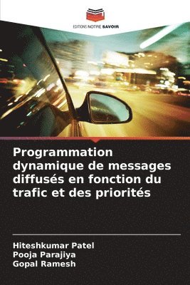 bokomslag Programmation dynamique de messages diffusés en fonction du trafic et des priorités